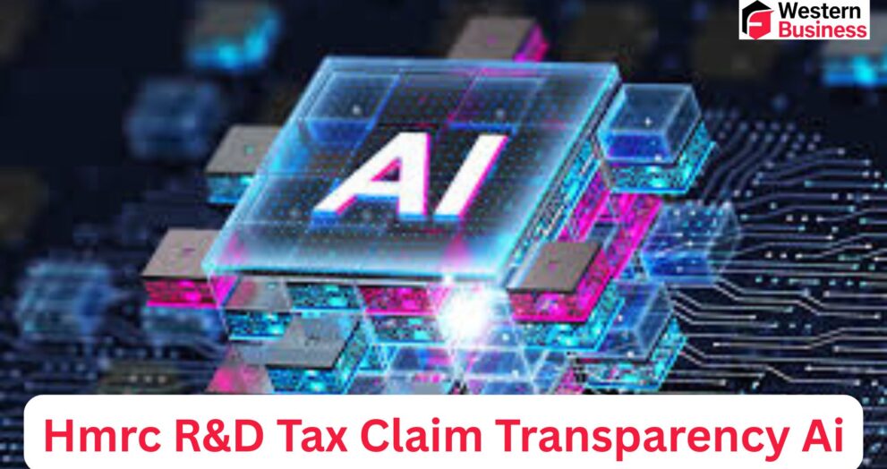 Hmrc R&D Tax Claim Transparency Ai