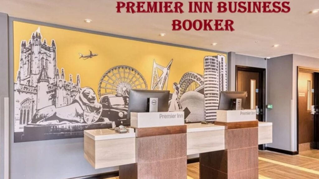 premier inn business booker