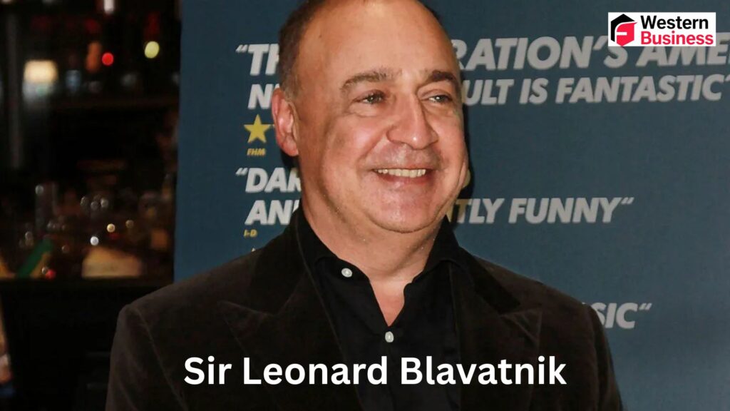 Sir Leonard Blavatnik