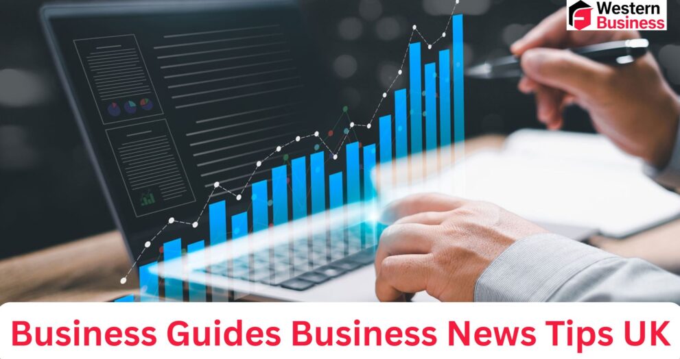 business guides business news tips uk