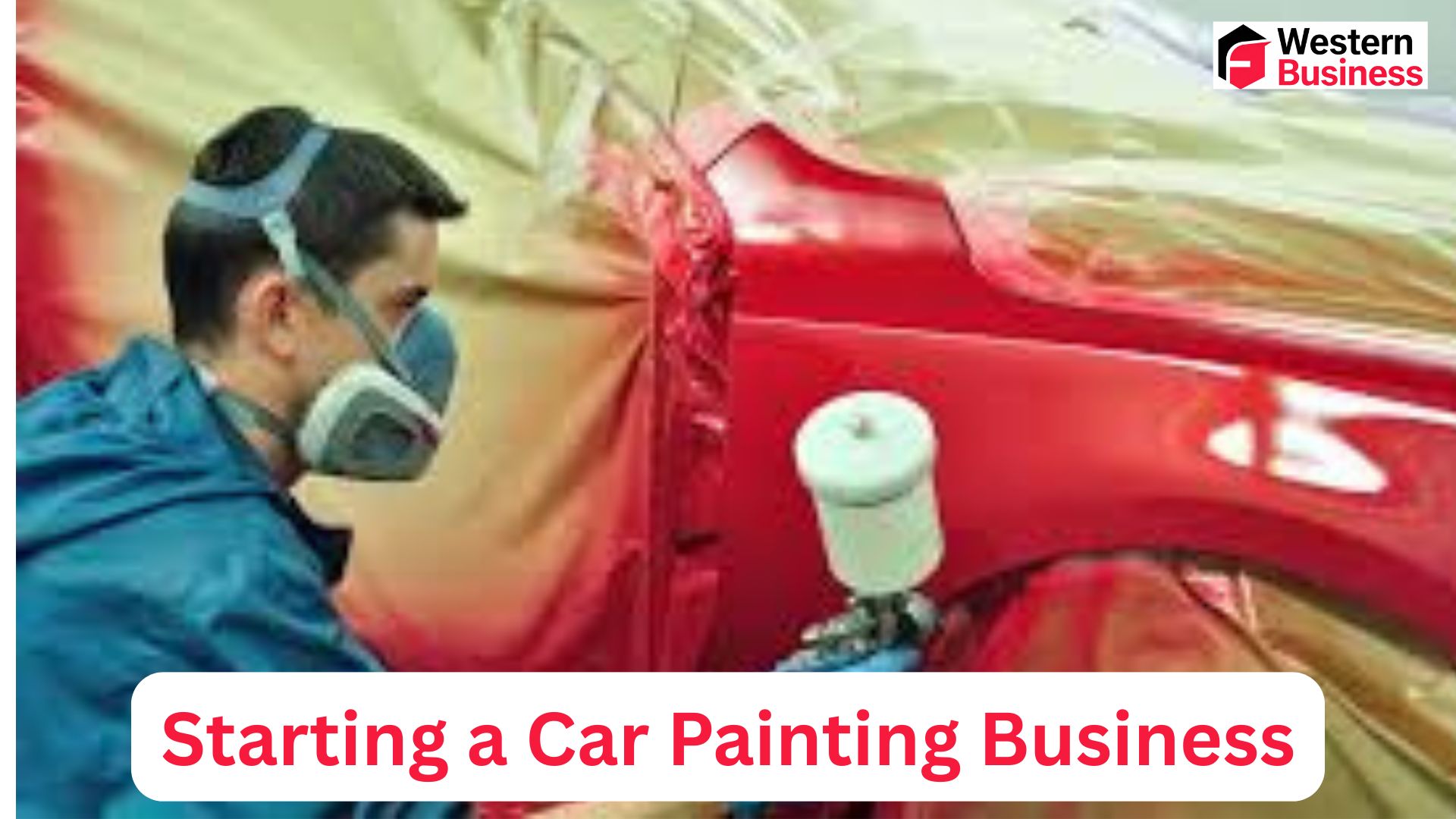 Starting a Car Painting Business in the UK (2026 Guide)