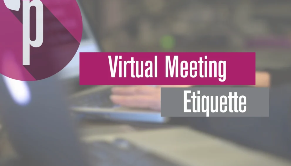 Virtual Meeting Etiquette: Professional Meeting Manners